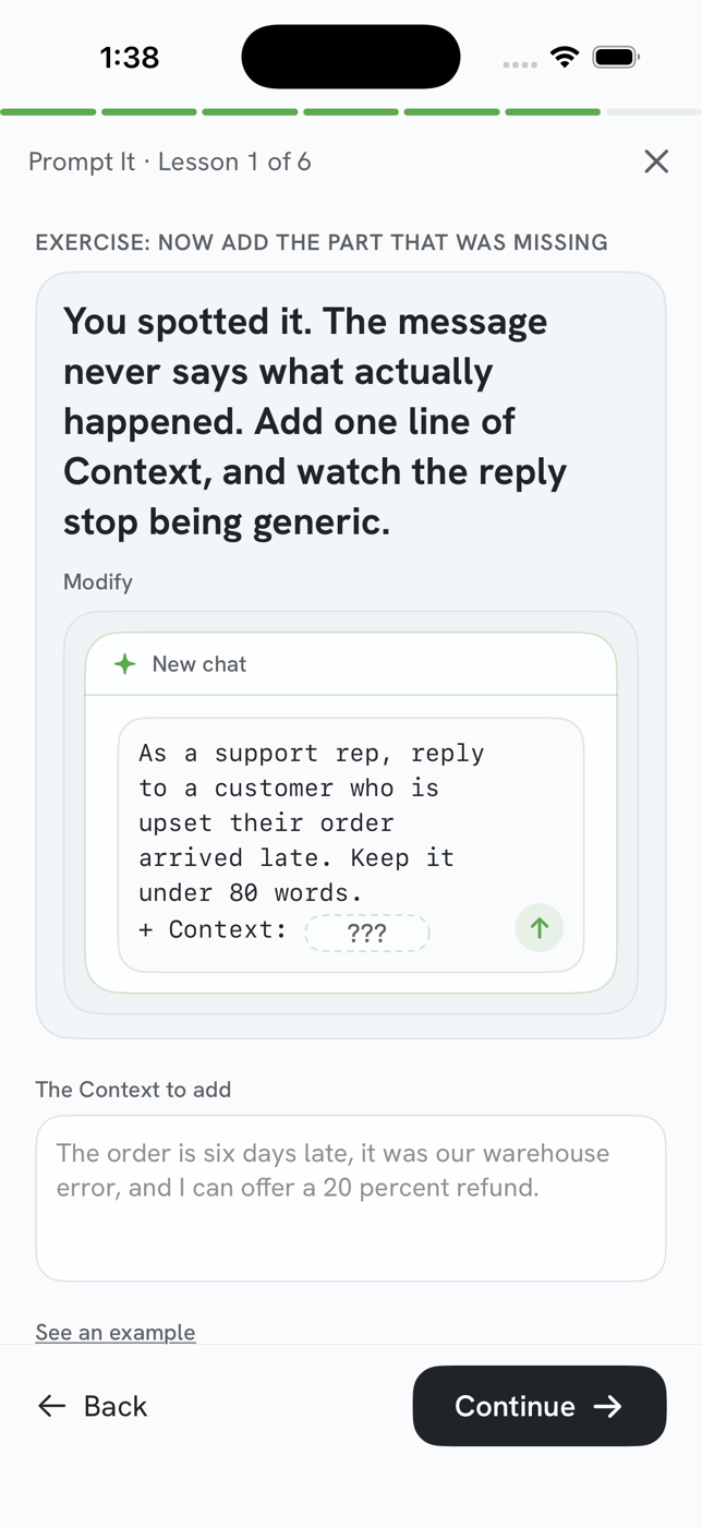 A builder step in the Unscary AI app. The exercise reads “Now add the part that was missing,” showing a mock chat with a support-reply request and an empty Context slot, and a field below where the member writes the context to add.
